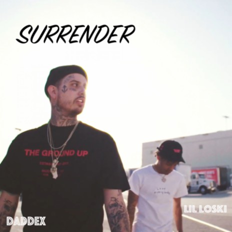 SURRENDER ft. Daddex | Boomplay Music