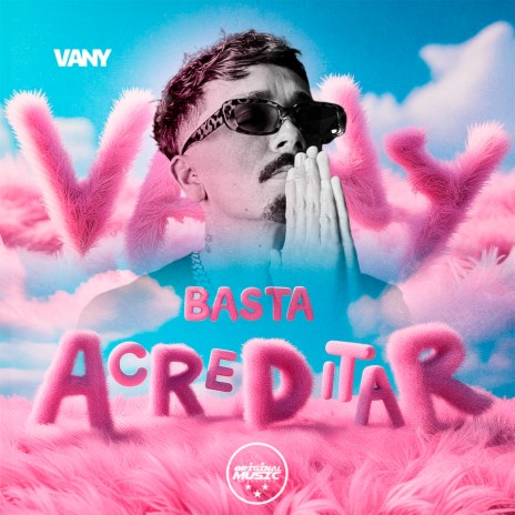 Basta Acreditar ft. DJ BVA & Original Music Produtora | Boomplay Music