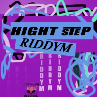 High Step Riddym