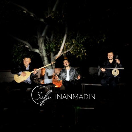 İnanmadın | Boomplay Music