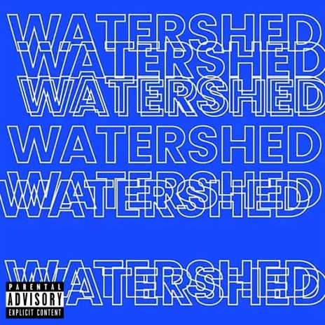 Watershed | Boomplay Music