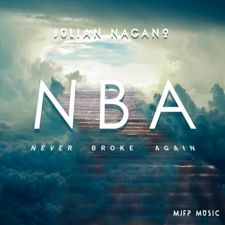 Nba (Never Broke Again) ft. MJFPmusic | Boomplay Music