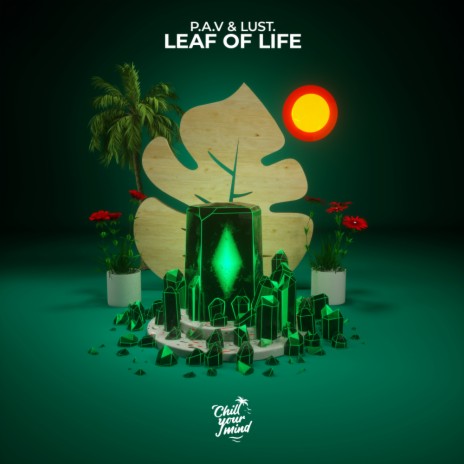 Leaf of Life ft. Lust.