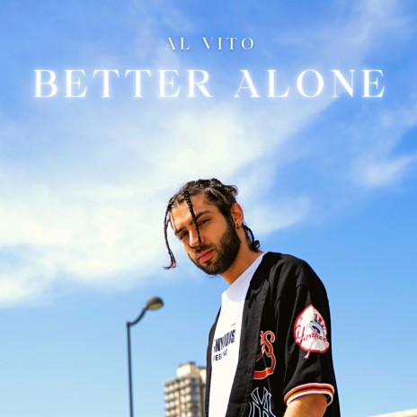 Better Alone | Boomplay Music