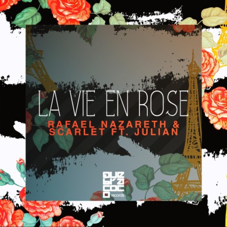 La Vie En Rose (feat. Julian) | Boomplay Music