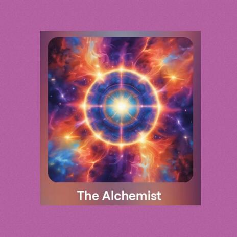 The Alchemist | Boomplay Music