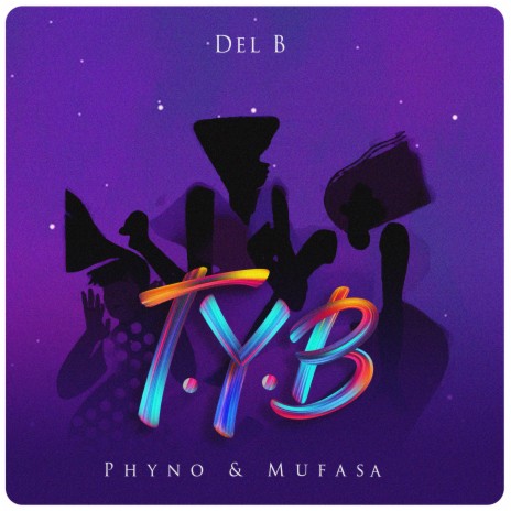 T.Y.B ft. Phyno & Mufasa
