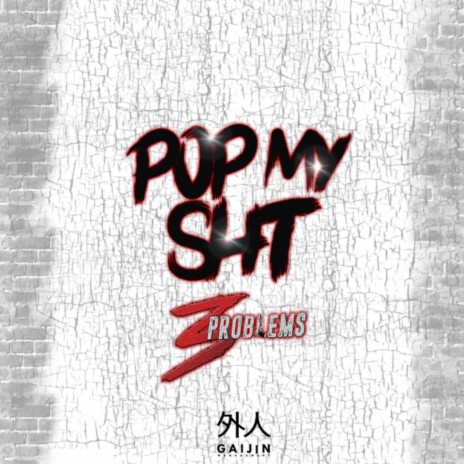 Pop My Shyt | Boomplay Music