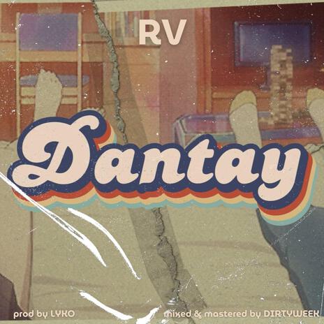 Dantay | Boomplay Music