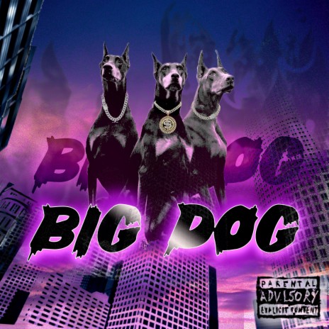 Big Dog ft. Old Blxck, P0P & Ale Rocha | Boomplay Music