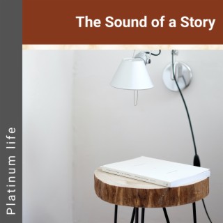 The Sound of a Story