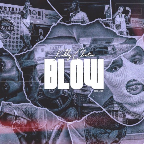 Blow (Deluxe) | Boomplay Music