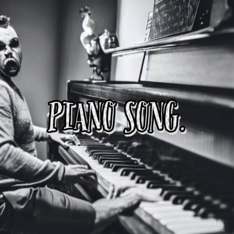 Piano Song | Boomplay Music