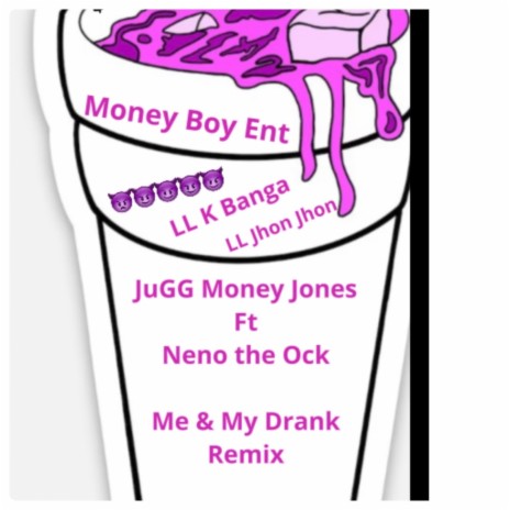 Me And My Drank (Gmix) | Boomplay Music
