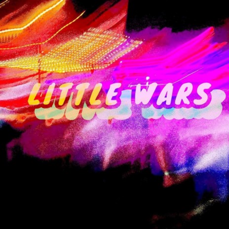 Little Wars | Boomplay Music