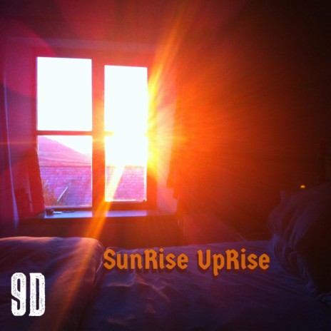 SunRise UpRise | Boomplay Music