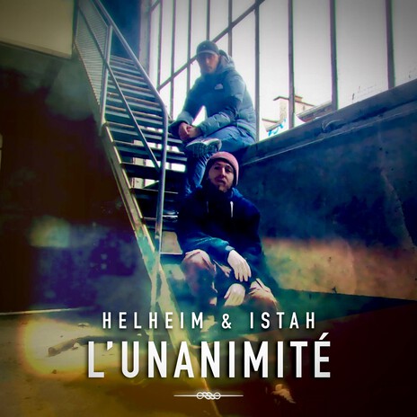 L'unanimité ft. Istah | Boomplay Music