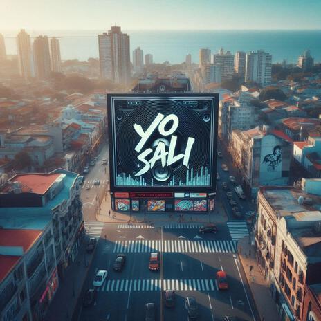 Yo Salí | Boomplay Music