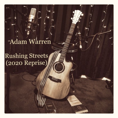 Rushing Streets (Acoustic Reprise) | Boomplay Music
