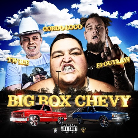 Big Box Chevy ft. TW ICE & FJ Outlaw | Boomplay Music