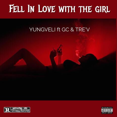 Fell In Love With The Girl | Boomplay Music