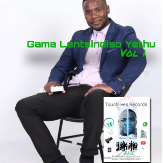 Gama Lentsindiso yethu VOL 1