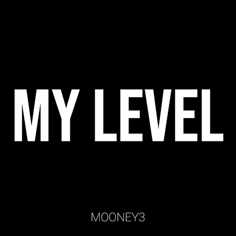 My Level | Boomplay Music