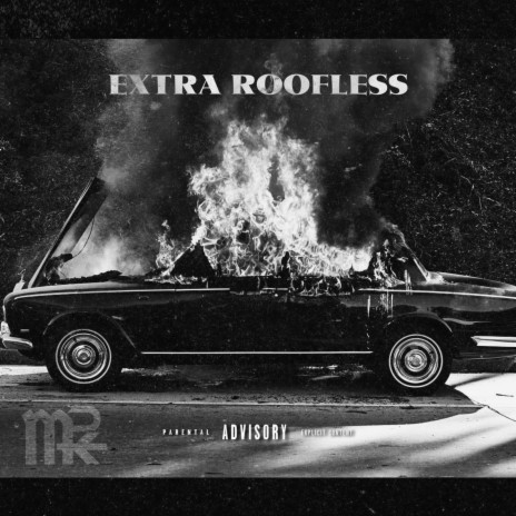 Extra Roofless ft. PH!LTHY | Boomplay Music