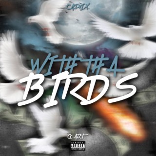 WTB/WITH THA BIRDS
