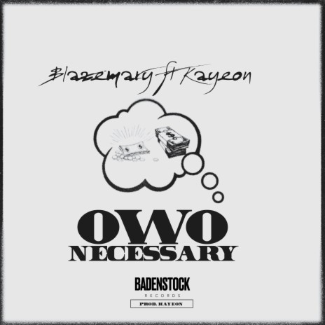 Owo Necessary ft. Kayeon | Boomplay Music