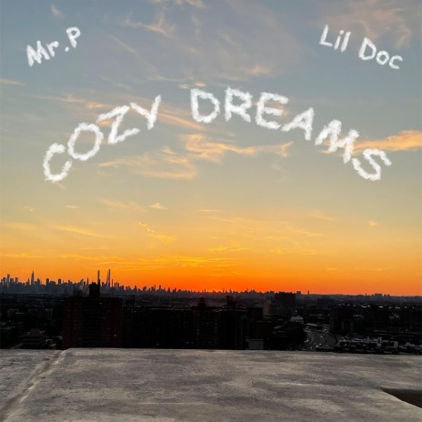 Cozy Dreams (feat. Lil Docta) | Boomplay Music