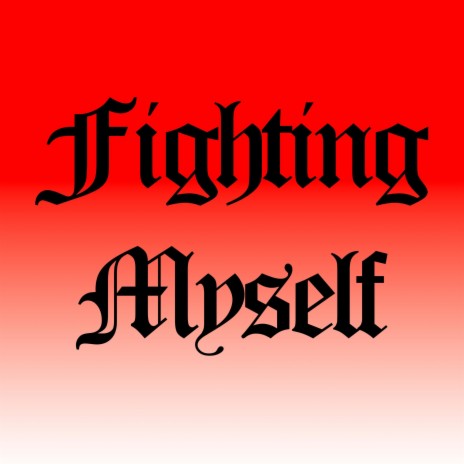 Fighting Myself ft. Nachaash | Boomplay Music
