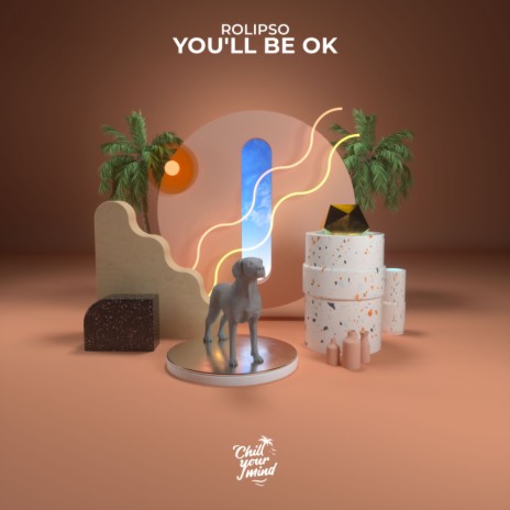 You'll Be Ok | Boomplay Music