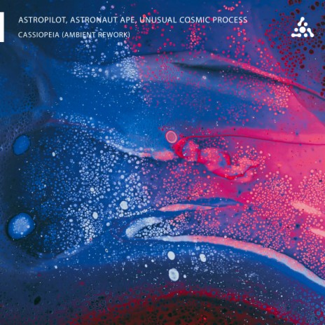 Cassiopeia (Ambient Rework) ft. Astronaut Ape & Unusual Cosmic Process