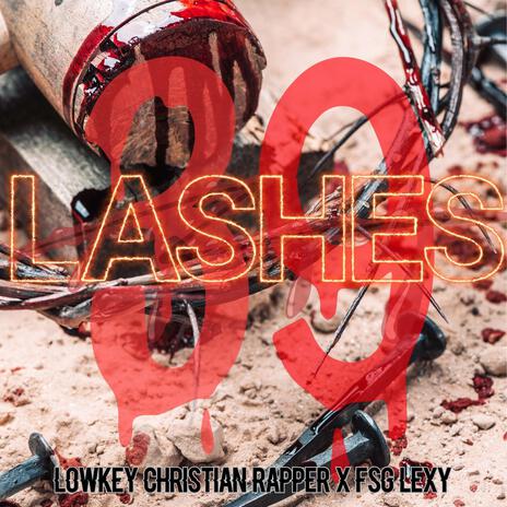 39 LASHES ft. FSGLEXY | Boomplay Music