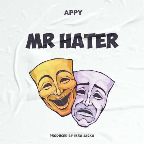 Mr Hater | Boomplay Music