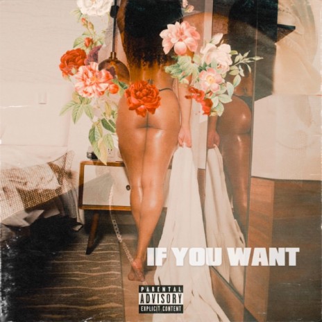 If You Want | Boomplay Music