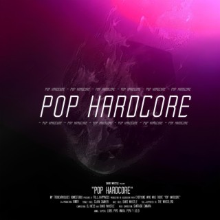 Pop Hardcore (feat. Clara Sanher)