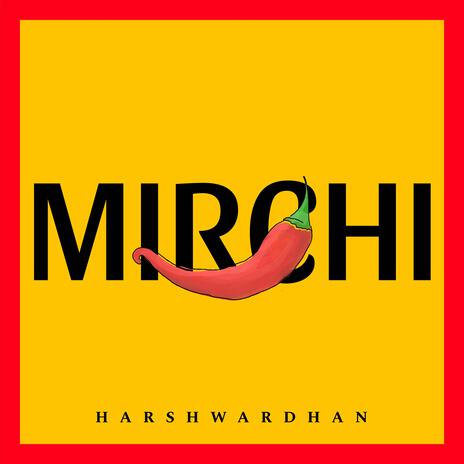 Mirchi | Boomplay Music