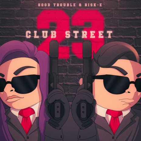 23 Club Street ft. Good Trouble | Boomplay Music