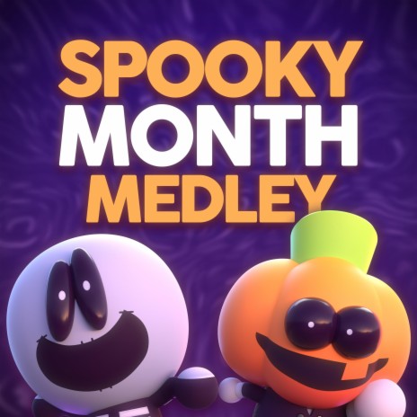 Spooky Month Medley | Boomplay Music
