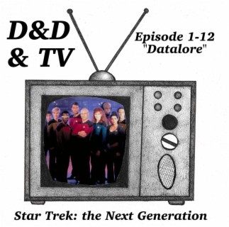 Star Trek: TNG - 1-12 ”Datalore”