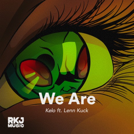 We Are ft. Lenn Kuck