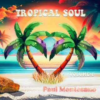 Tropical Soul, Vol. 1