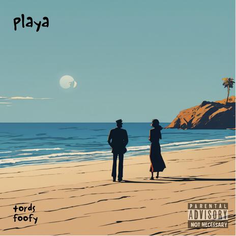 playa ft. foofy