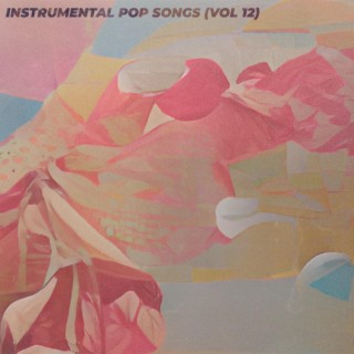 Instrumental Pop Songs (Vol 12) (Instrumental)