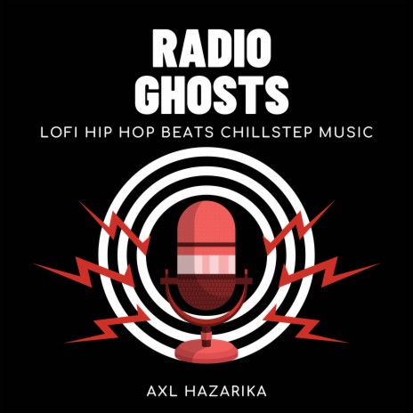 Radio Ghosts (Lofi Hip Hop Beats Chill-out Music)
