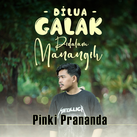 Dilua Galak Didalam Manangih | Boomplay Music