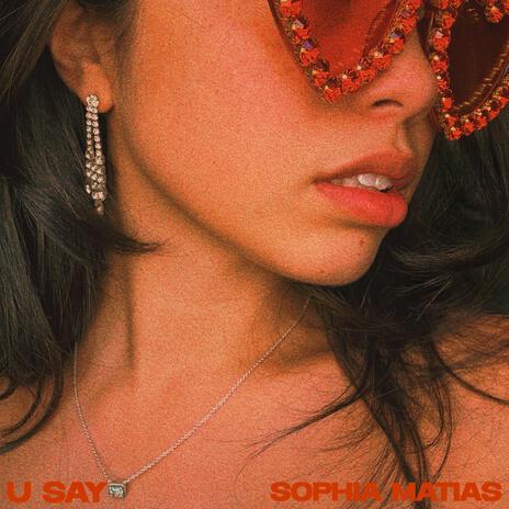 U Say | Boomplay Music