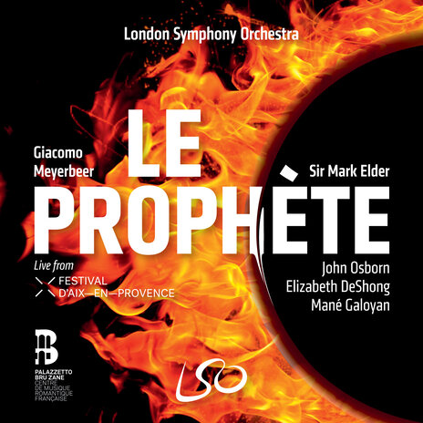 Le Prophete, Acte I: No. 2, Scène (après la Cavatine) Fidès, ma bonne mère (Live) ft. London Symphony Orchestra, Mané Galoyan & Elizabeth DeShong | Boomplay Music